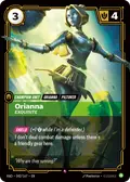 Orianna, Exquisite