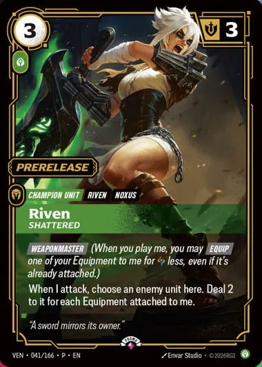 Riven, Shattered