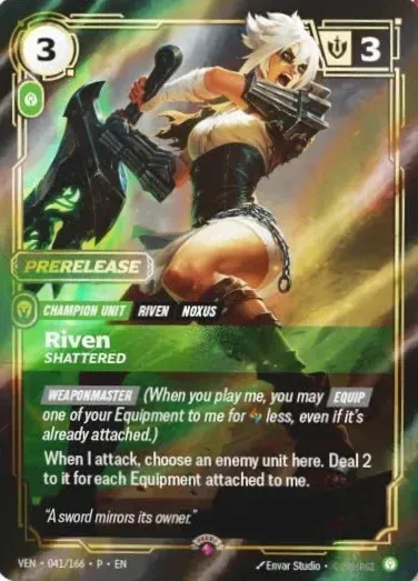 Riven, Shattered