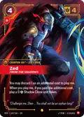 Zed, From the Shadows