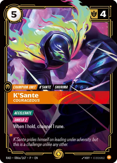 K’Sante, Courageous