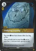 Undying Loyalty